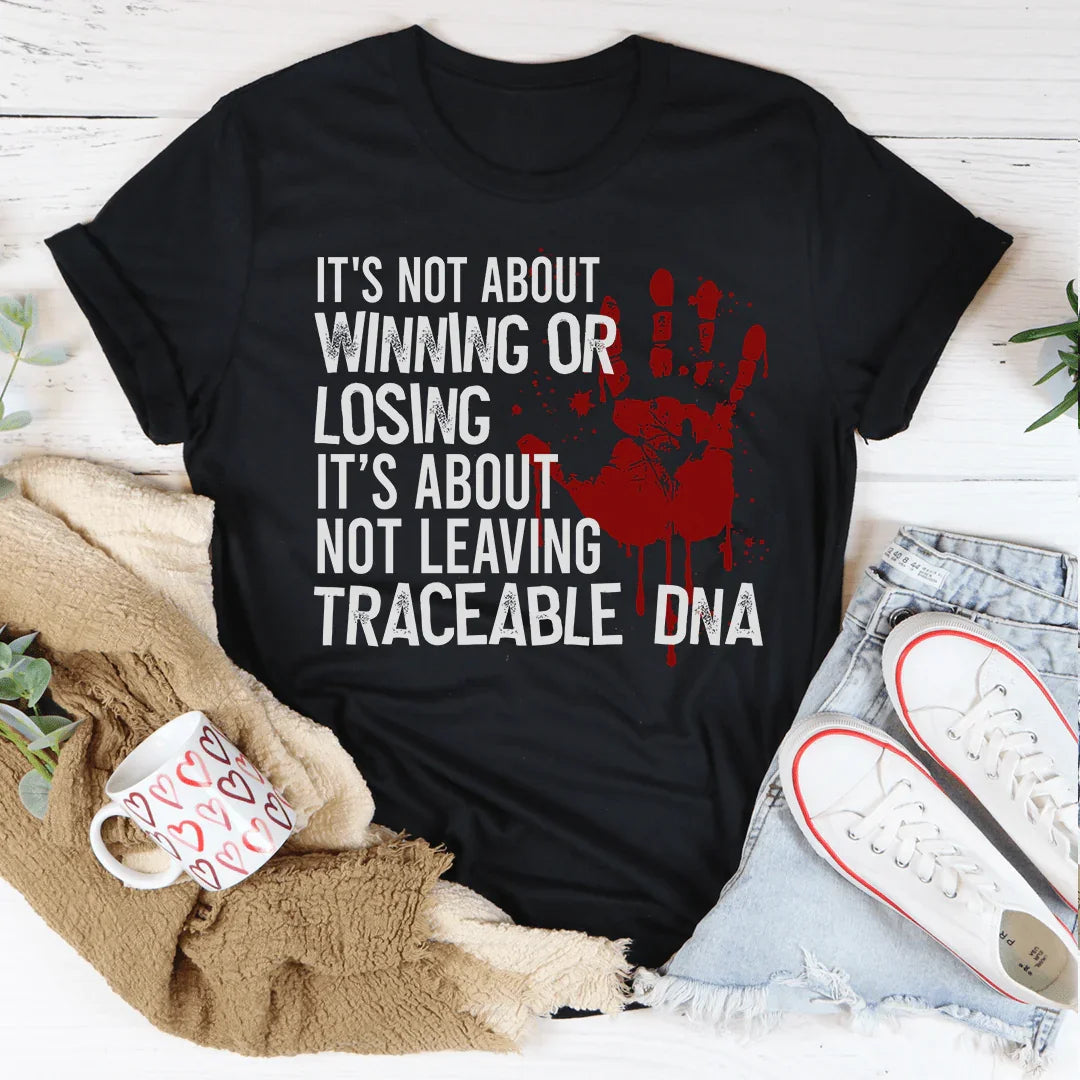T-shirt Ce N'est Pas Une Question de Gagner ou de Perdre