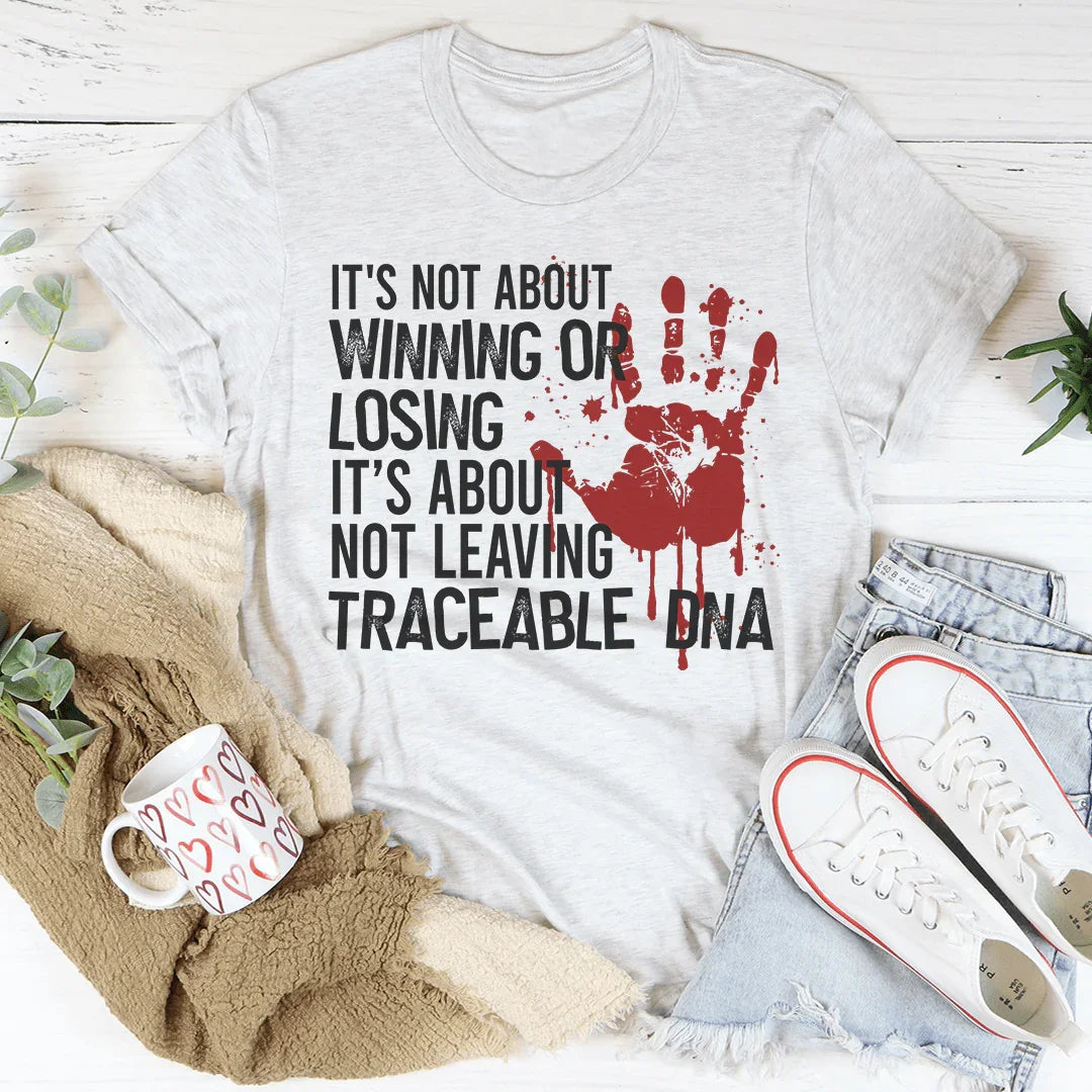 T-shirt Ce N'est Pas Une Question de Gagner ou de Perdre