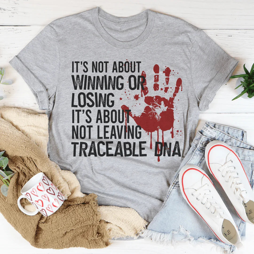 T-shirt Ce N'est Pas Une Question de Gagner ou de Perdre