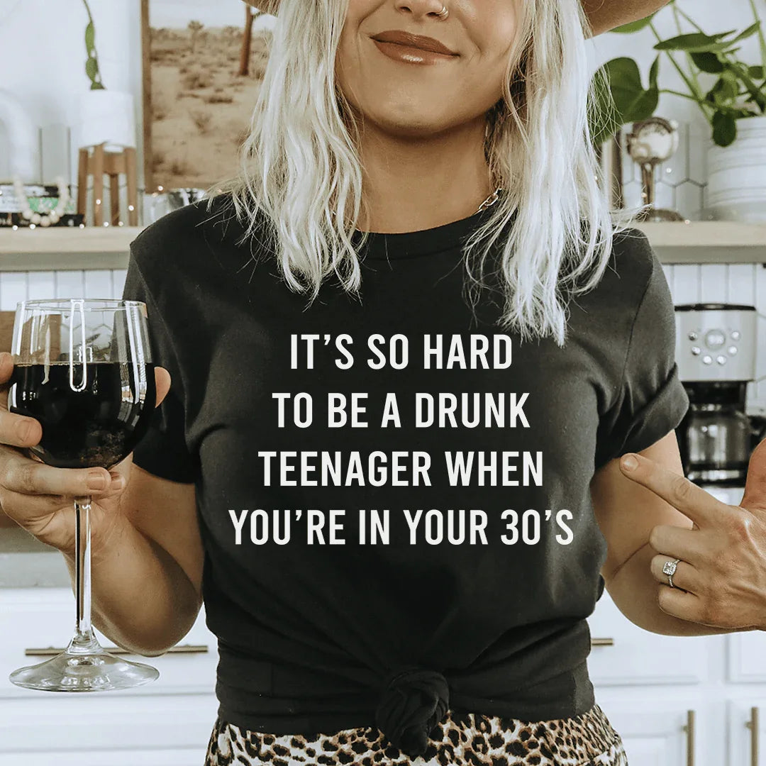Sassy Drunk Teenager Tee for Everyday Style