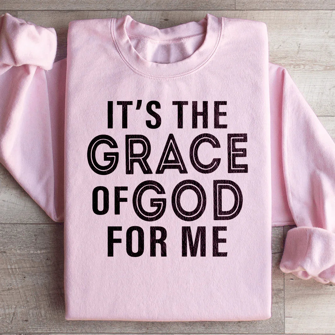 Es La Gracia De Dios Para Mí Sudadera