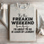 It's The Weekend Baby Sweatshirt