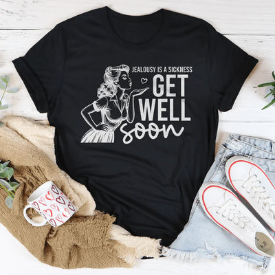 La Envidia Es Una Enfermedad Camiseta Mejorate Pronto