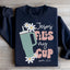 Jesus Fills My Cup Psalm 23:5 Sweatshirt