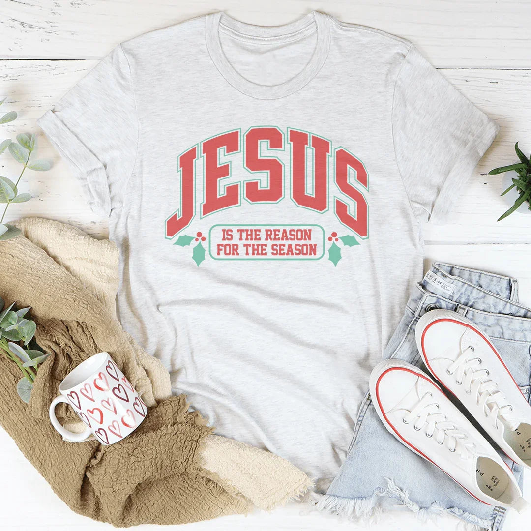 Jesús es la razón de la temporada Tee