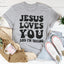 Jesús te ama y yo estoy intentando Tee