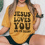 Jesús te ama y yo estoy intentando Tee