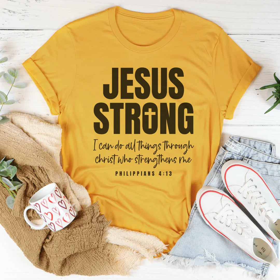Jesus Strong Women's Statement Tee