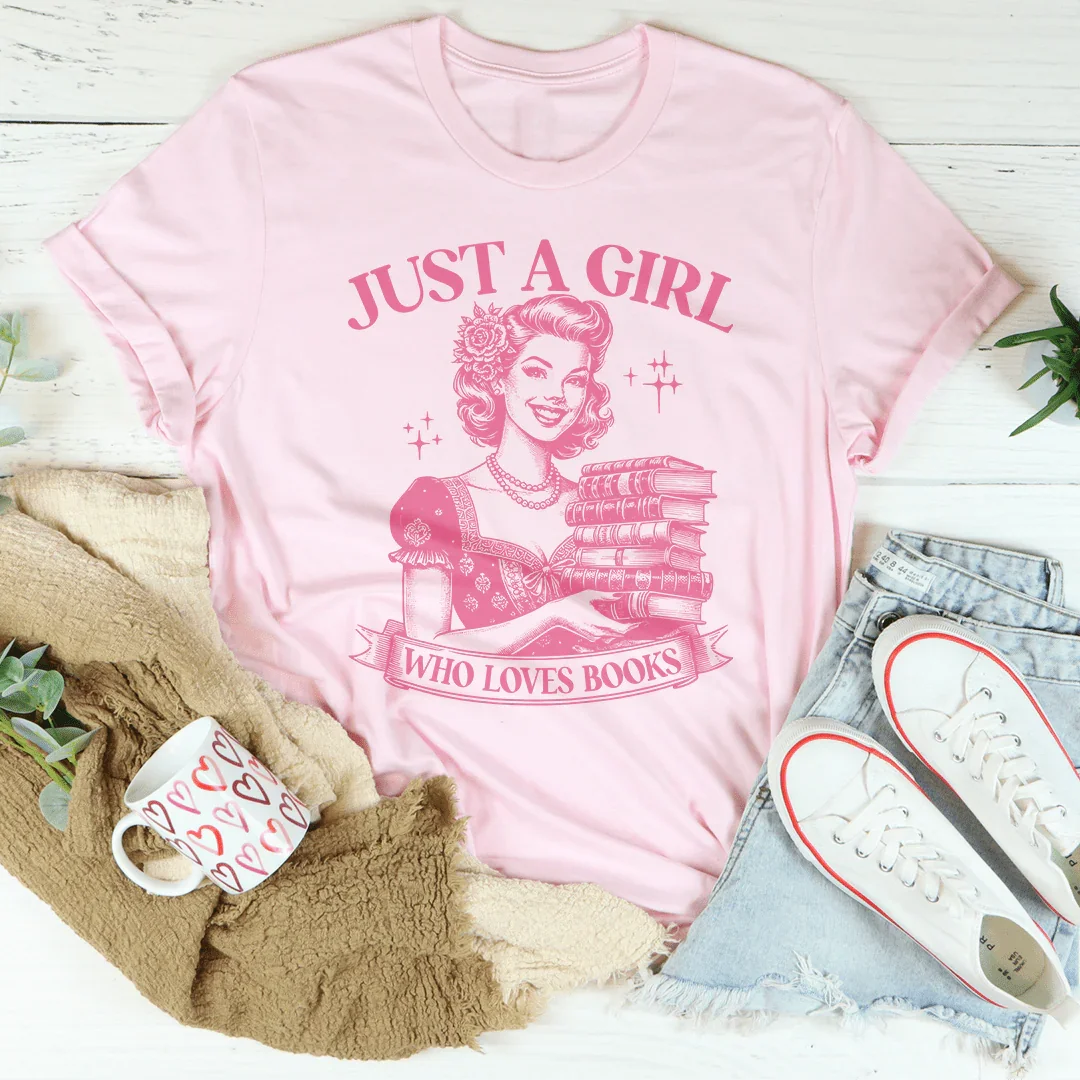 Just A Girl Who Loves Books Tee - Korvel
