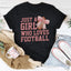 Just A Girl Who Loves Football Tee