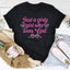 Camiseta "Solo una chica femenina que ama a Dios"