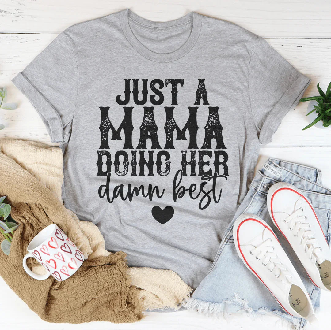 Sólo una mamá haciendo lo mejor que puede