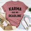 Camiseta "Karma no tiene fecha límite"