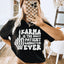 Camiseta "Karma es el gánster más paciente de la historia"
