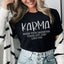 Karma When Your Daughter Turns Out Just Like You Tee