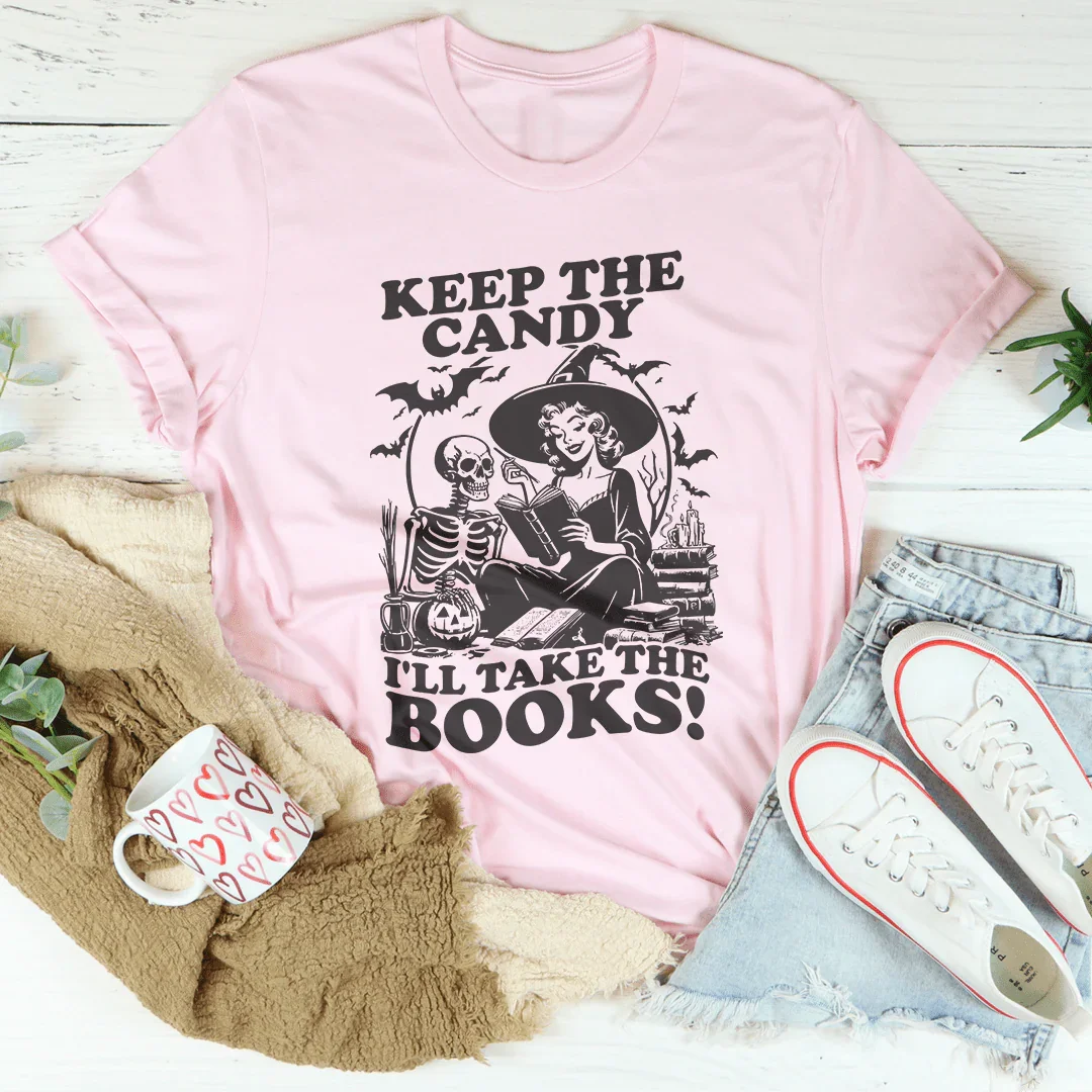 Gardez les bonbons, je prendrai les livres Tee