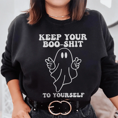 Keep Your Boo Shit To Yourself Sweatshirt