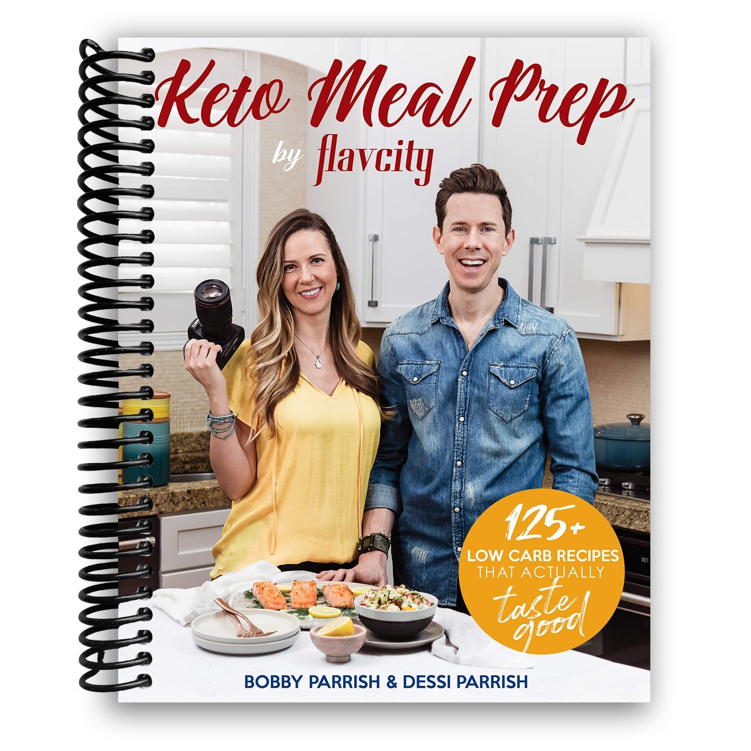 FlavCity's Ultimate Keto Meal Prep: 125+ Delicious Low Carb Recipes (Spiral Bound) - Korvel