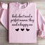 Kids Don't Need A Perfect Mama Sweatshirt