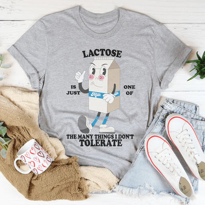La lactosa es solo una de las muchas cosas que no tolero.