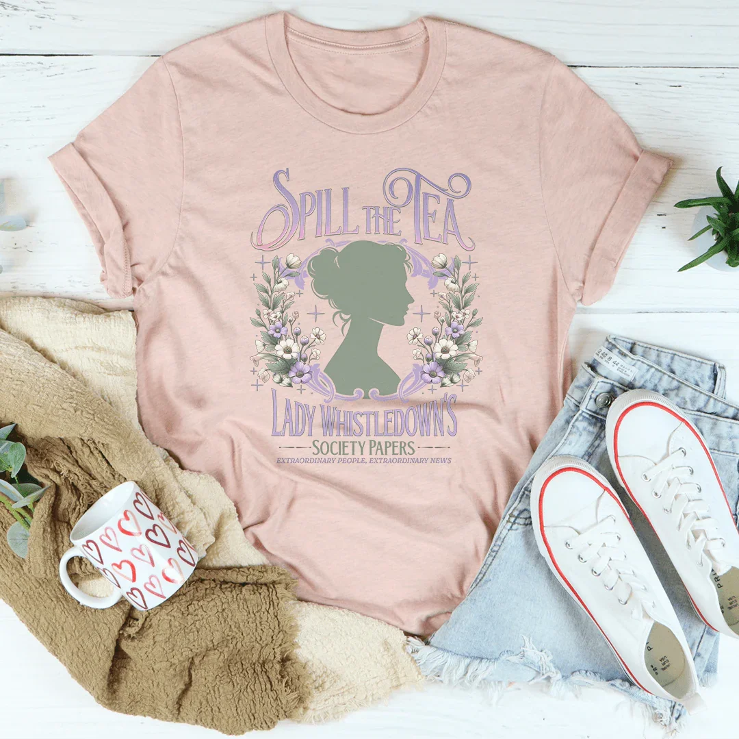 Camiseta "Derrama el té" de Lady Whistledown