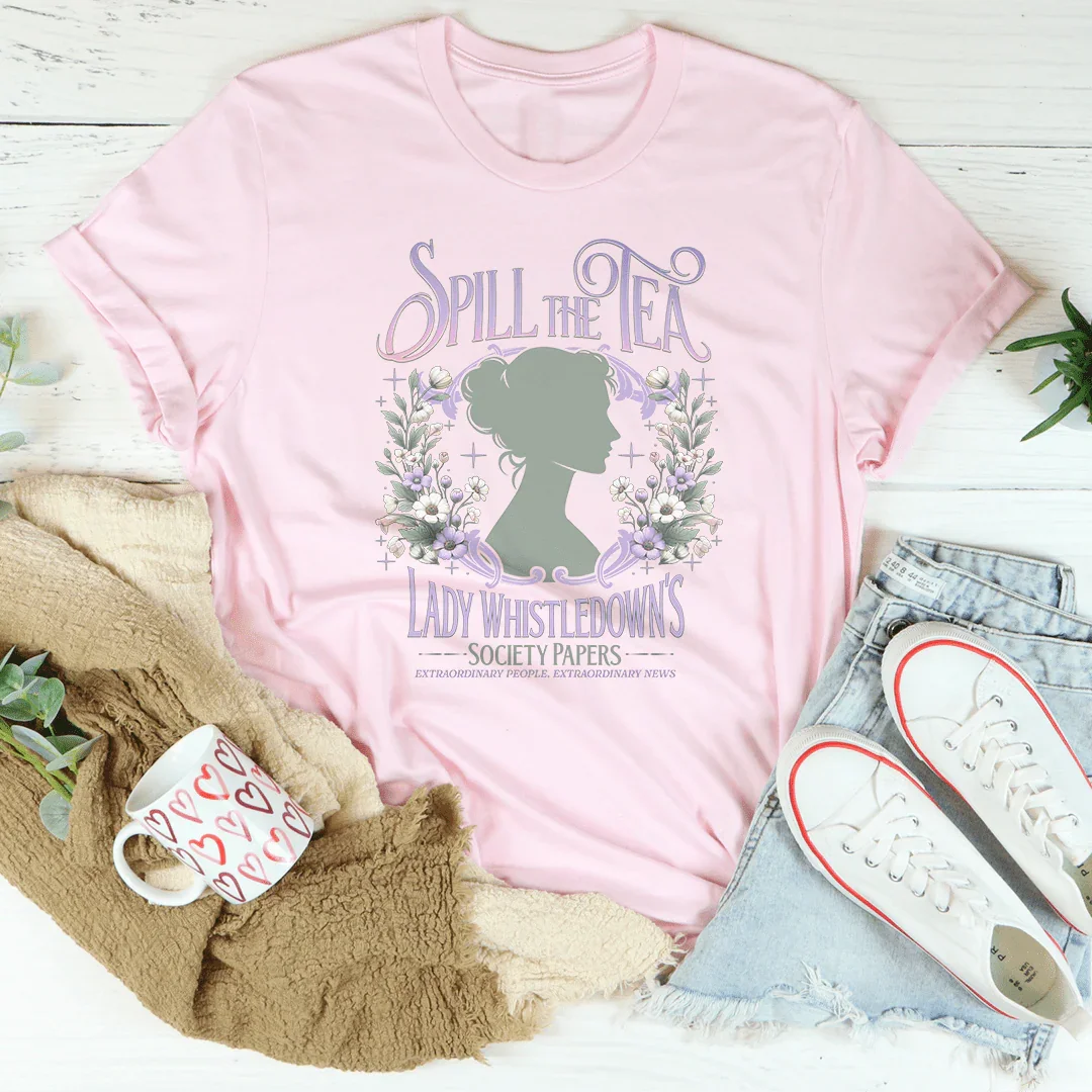 Camiseta "Derrama el té" de Lady Whistledown