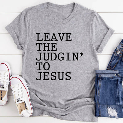 Camiseta Deja El Juicio a Jesús