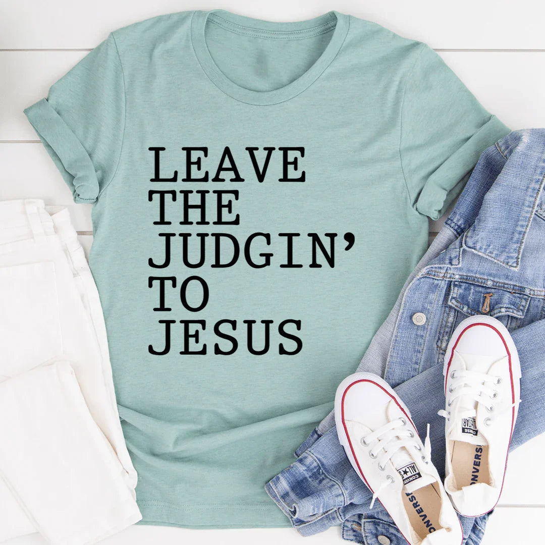 Camiseta Deja El Juicio a Jesús