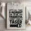 Let's All Take A Moment To Be Thankful Sweatshirt