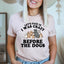 Let's Face It I Was Crazy Before The Dogs Tee - Korvel