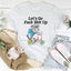 Let’s Go Adventure Tee