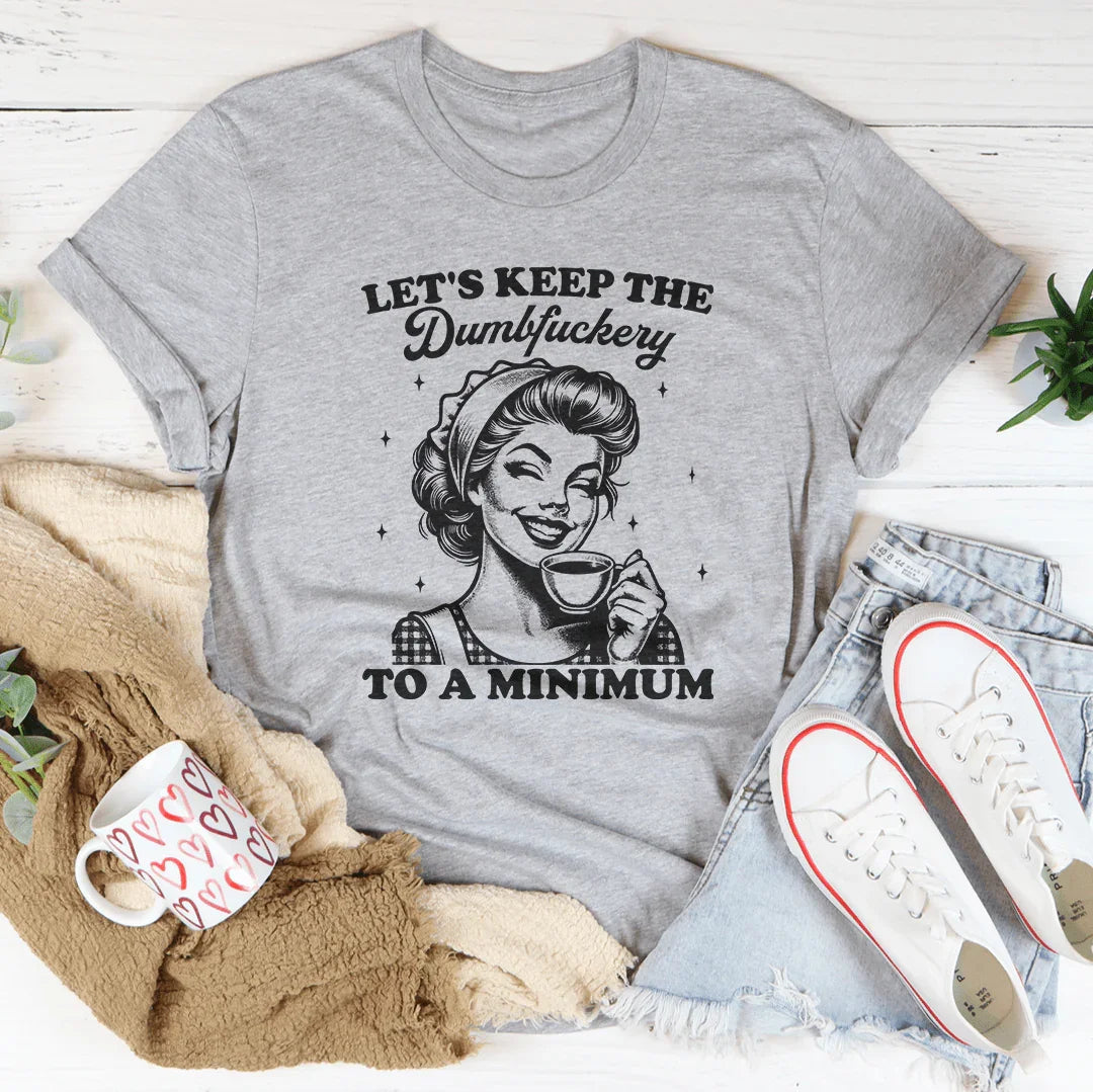 Mantengamos el Humor Vivo Tee