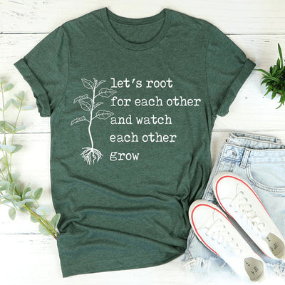 Let's Root For Each Other Tee - Korvel