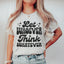 Camiseta Deja Que Quien Quiera Piense Lo Que Quiera