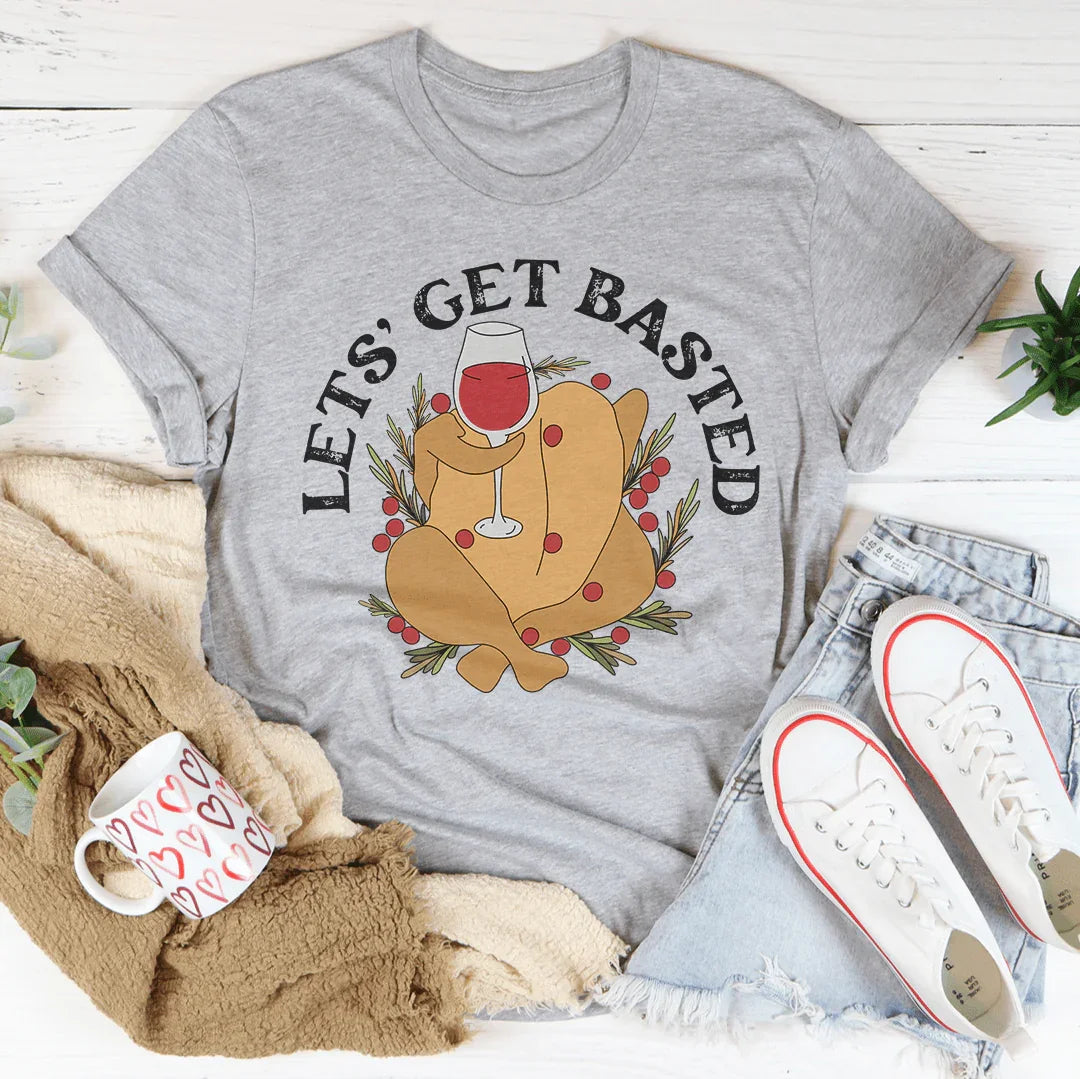 Camiseta Let's Get Basted