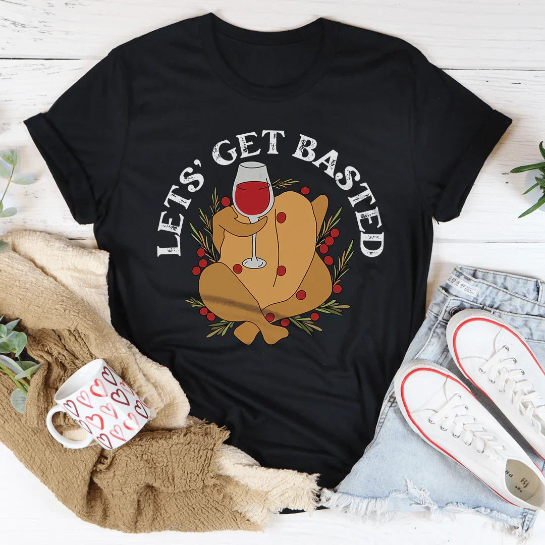 Camiseta Let's Get Basted