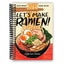 Ramen Revolution: A Comic Cookbook Adventure - Korvel