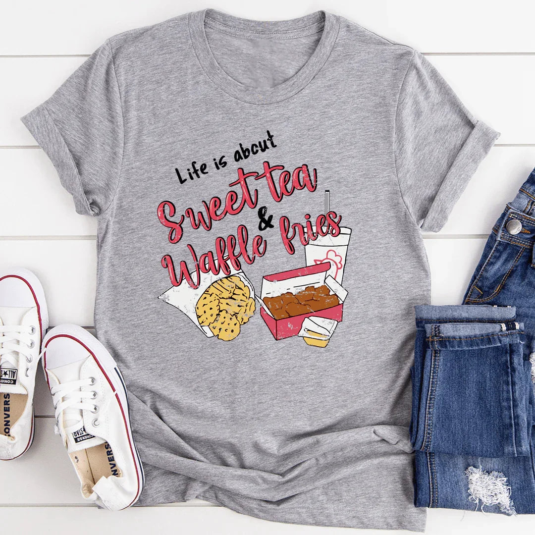 Life Is About Sweet Tea & Waffle Fries Tee - Korvel