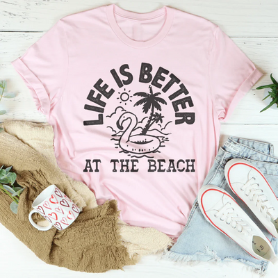 La vida es mejor en la playa Tee