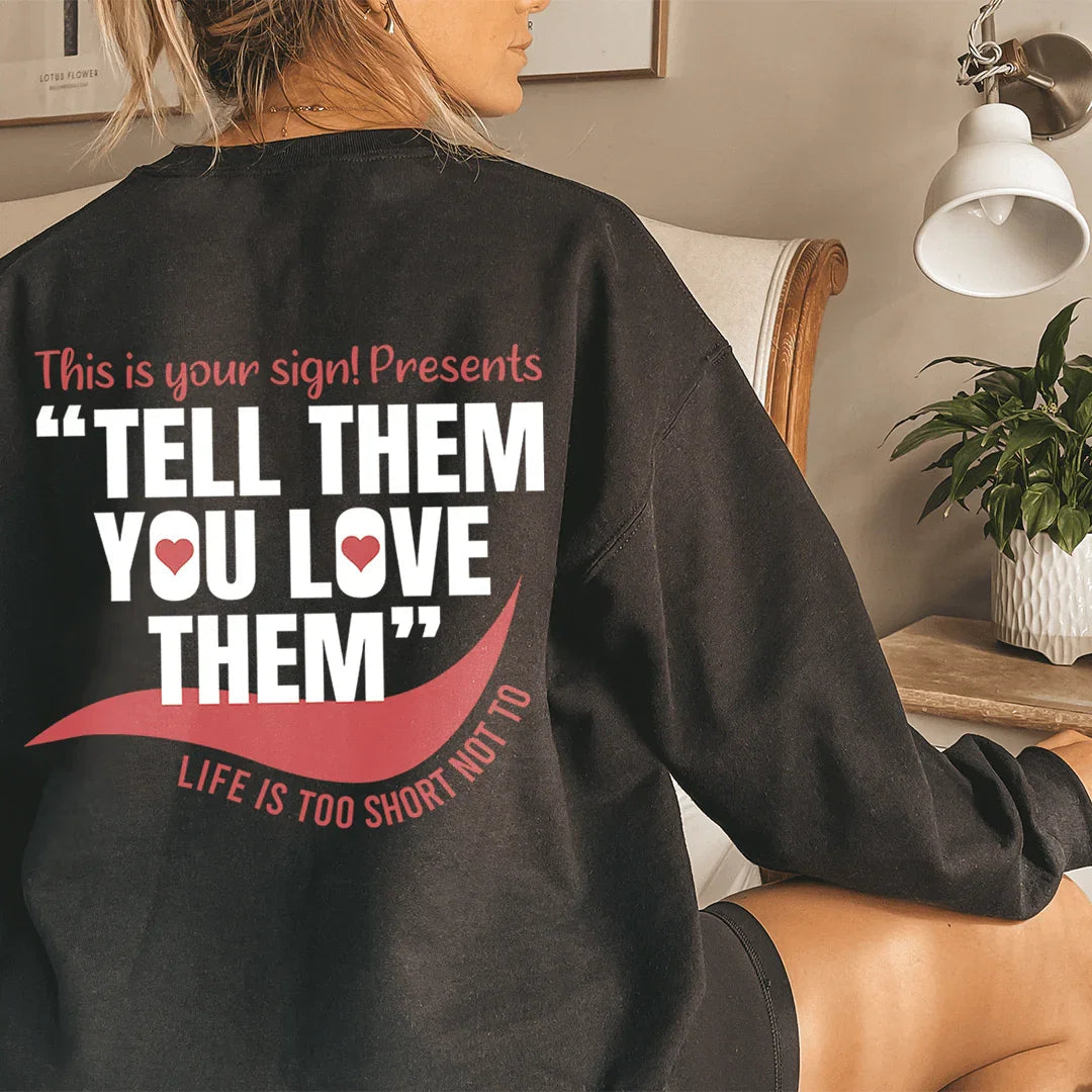 Life Is Too Short Sweatshirt - Korvel