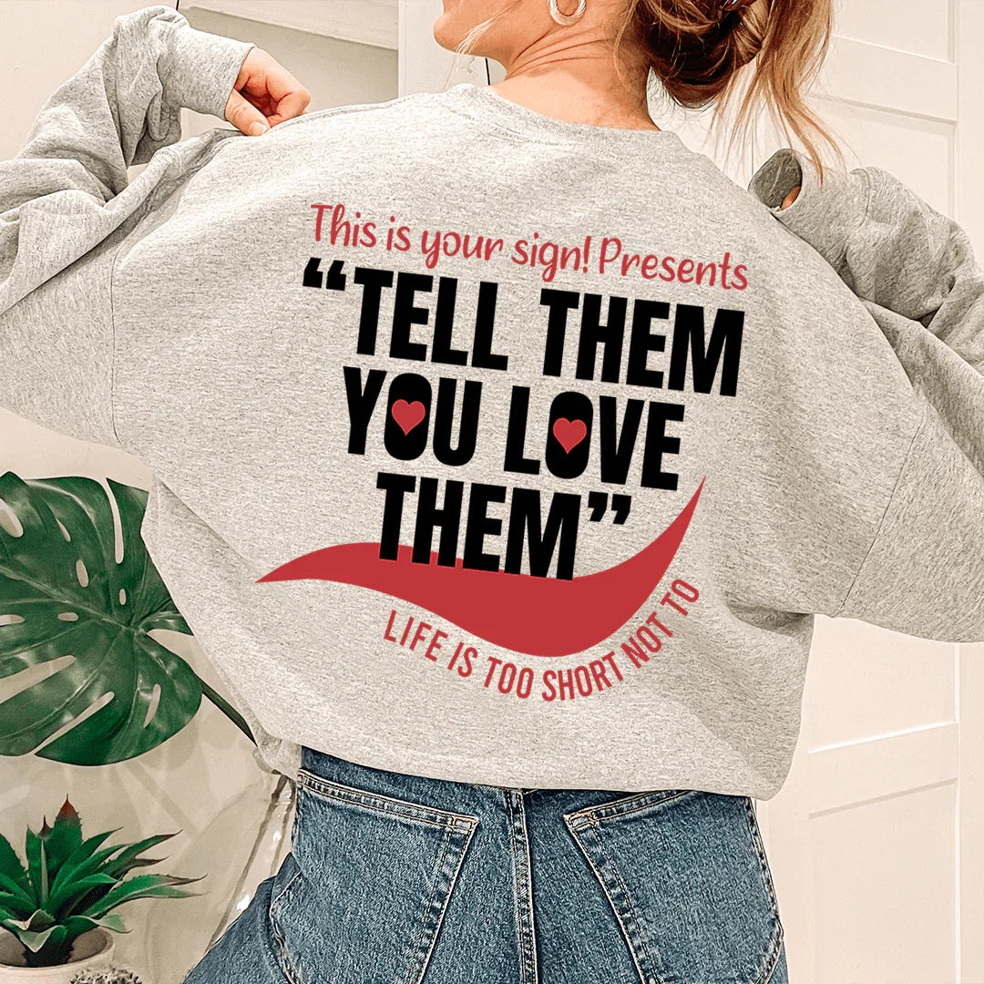 Life Is Too Short Sweatshirt - Korvel