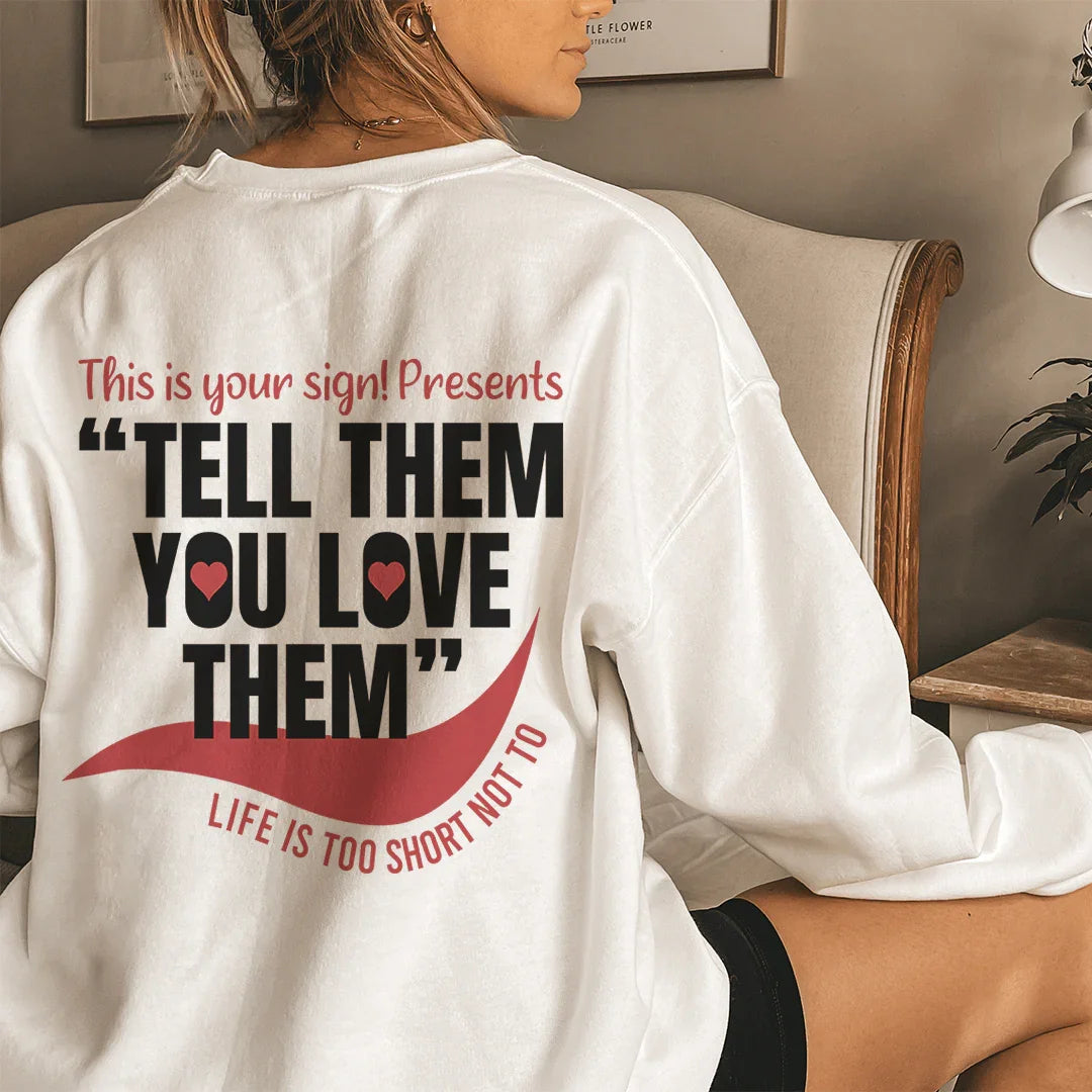 Life Is Too Short Sweatshirt - Korvel