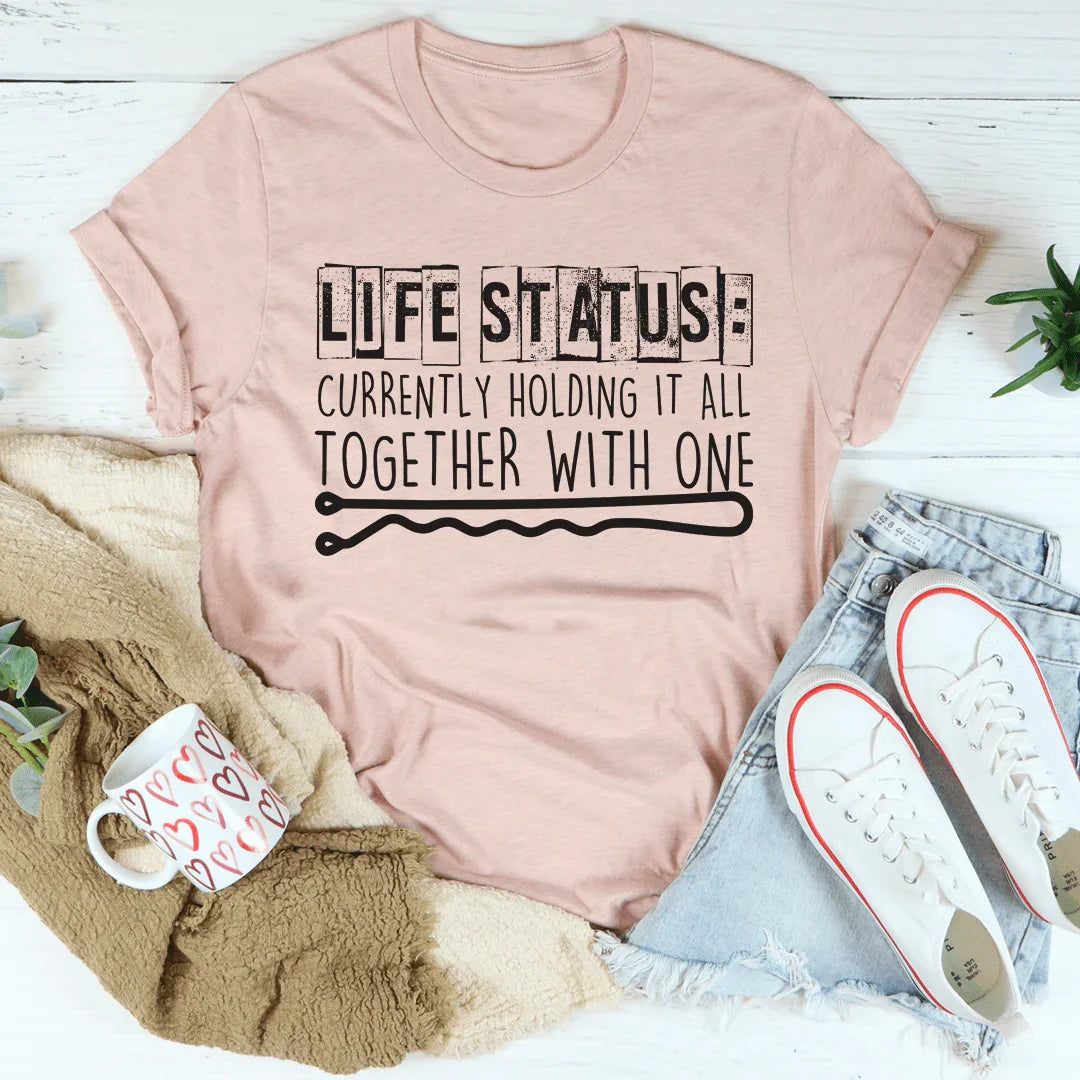 Life Status Tee - Soft Cotton Comfort