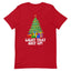 Camiseta "Ilumina ese árbol de Navidad"