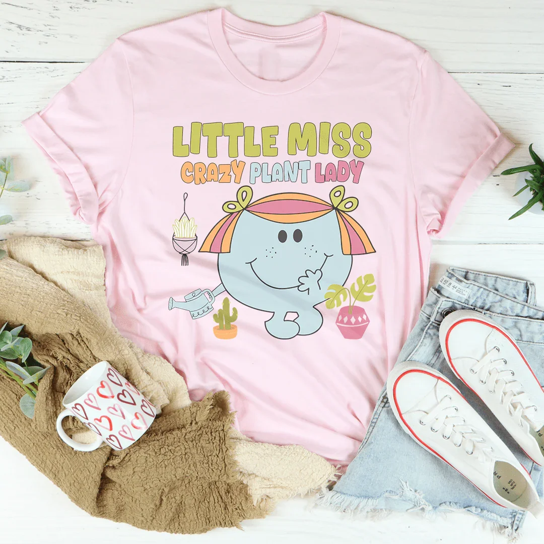 Little Miss Crazy Plant Lady T-Shirt