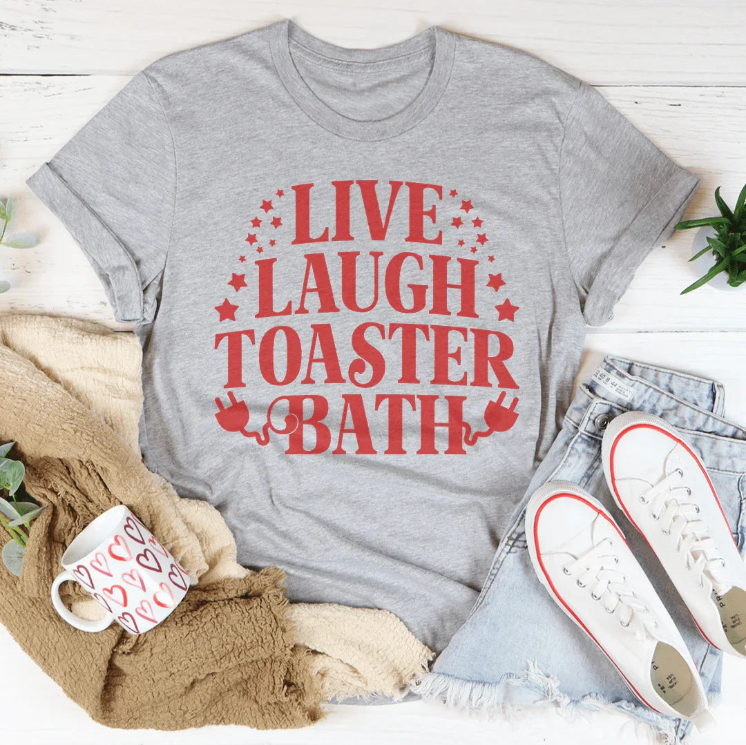Camiseta de baño tostadora Live Laugh