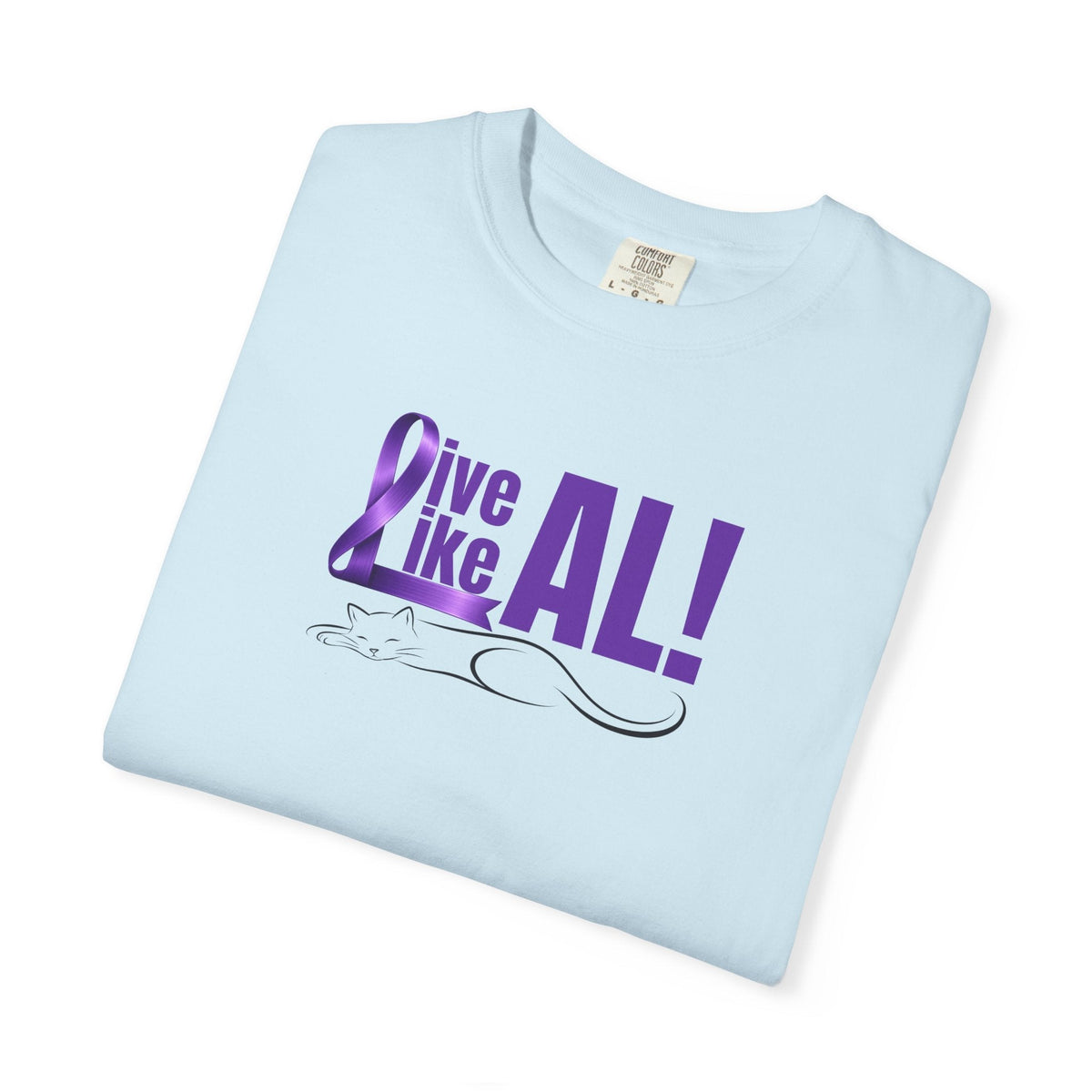 Live Like AL T-Shirt – Epilepsy Awareness Cat Tee