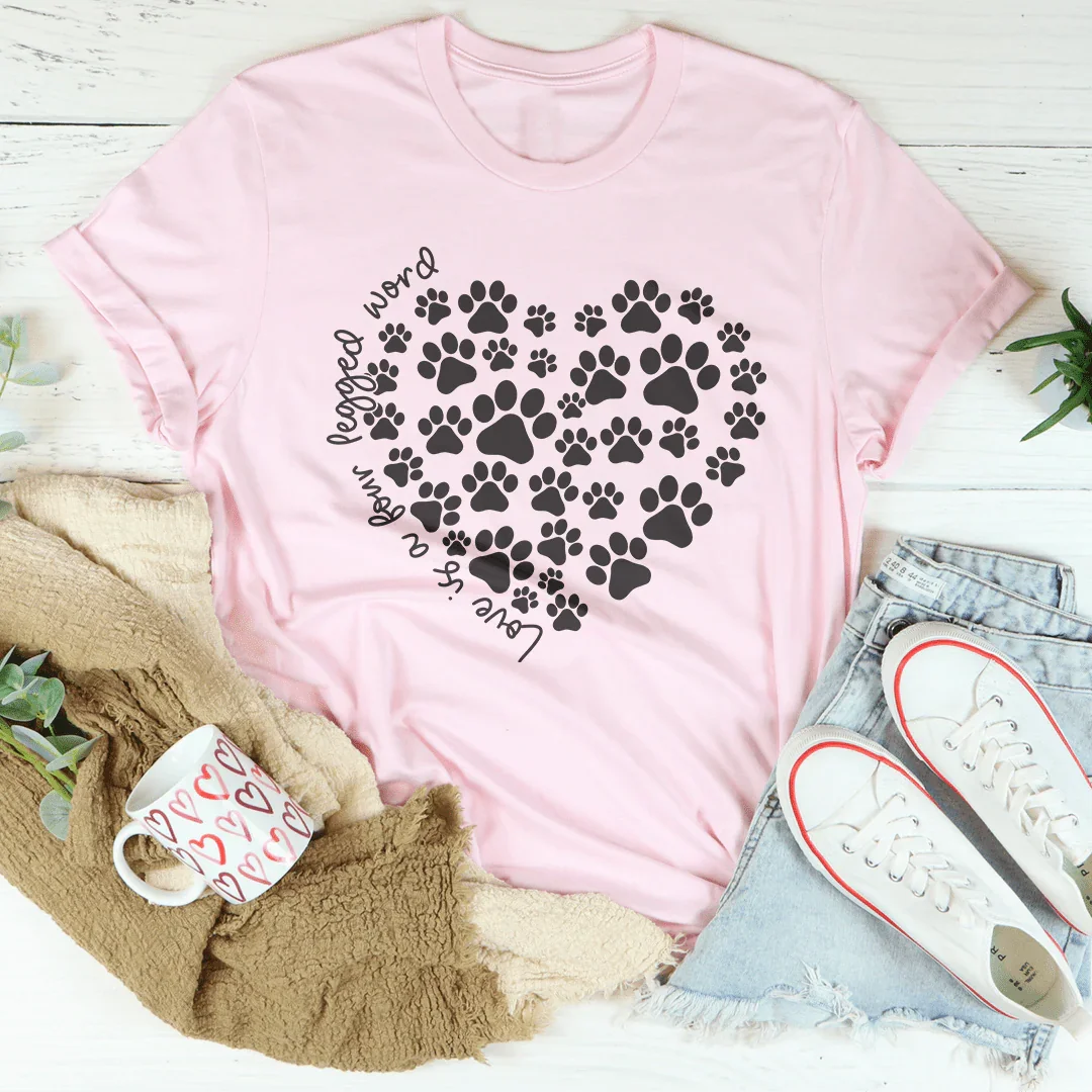 Camiseta "El amor es una palabra de cuatro patas"