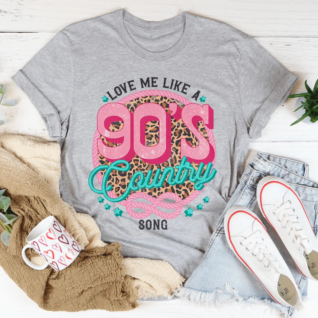 Camiseta "Ámame como una canción country de los 90"