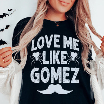 Ámame Como Gomez Tee